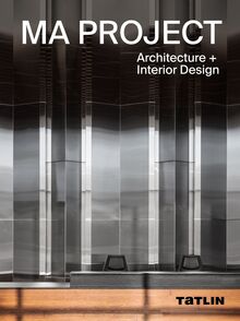 MA&nbsp;PROJECT. Architecture + Interior Design