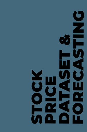 Stock Price Dataset & Forecasting