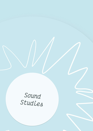 Sound Studies: слух как способ понимания мира
