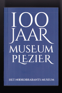 Het Noordbrabants Museum centenary book