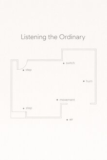 Listening the Ordinary Listening the Ordinary