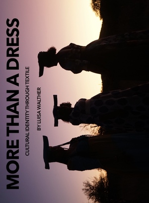 More than a dress -  cultural Identity through textile