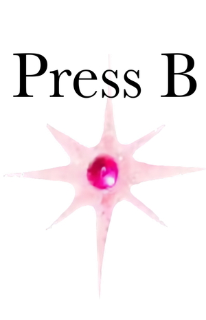Press B