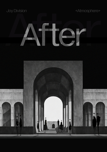 After. Видео к&nbsp;песне Atmosphere (Joy Division)