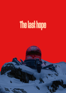 The Last Hope | 3d scene The Last Hope | 3d scene