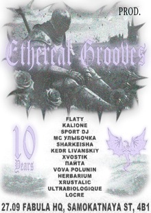10 YEARS ETHEREAL GROOVES