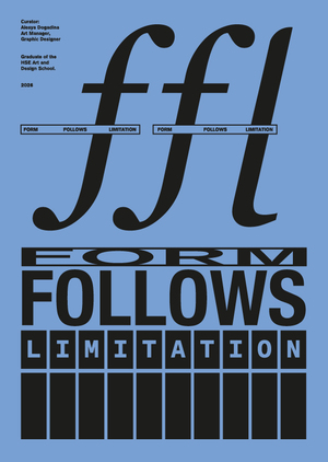 Form Follows Limitation