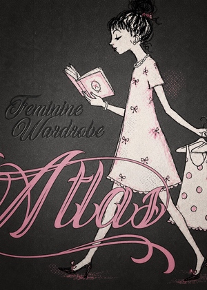 FEMININE WARDROBE ATLAS