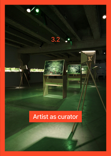 3.2 Artist as&nbsp;curator