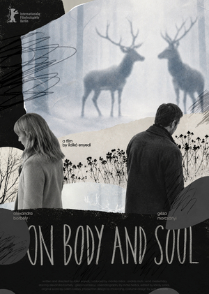 Постеры к фильму «On Body and Soul» (2017, Ildikó Enyedi)