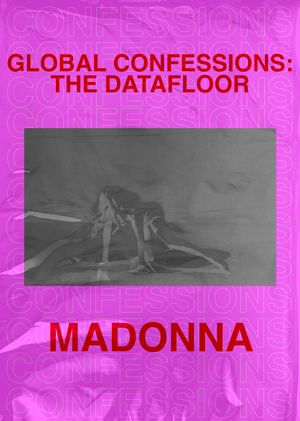 Global Confessions: The Datafloor