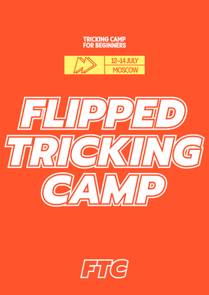 FLIPPED TRICKING CAMP