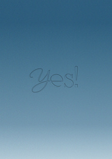 Yes! Yes!