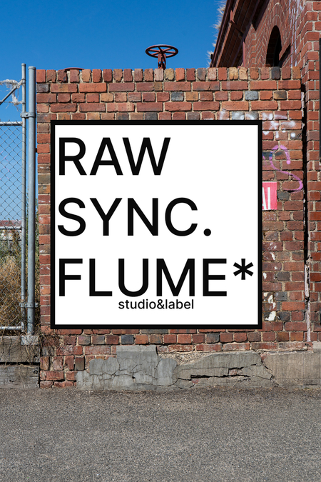 RAW/SYNC./flume label&studio