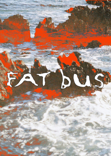 Fat Bus Fat Bus