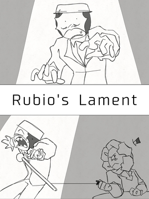 Rubio's Lament