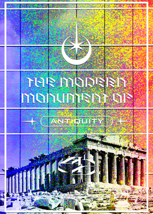 The modern monument of antiquity