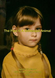 The Past Is&nbsp;A&nbsp;Grotesque Animal