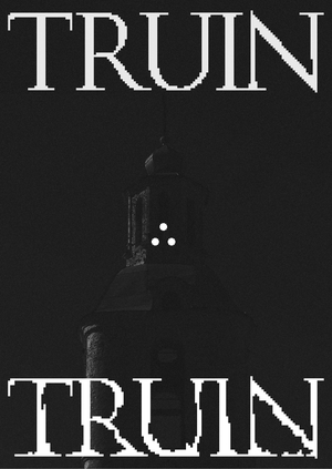 TRUIN/RUIN typeface