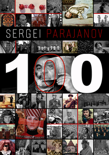 Sergei Parajanov&nbsp;— 100