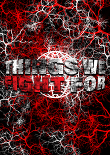 THINGS WE&nbsp;FIGHT FOR- Брендинг видеоигры