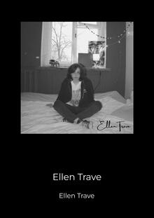 Ellen Trave — Debut EP Album Ellen Trave — Debut EP Album