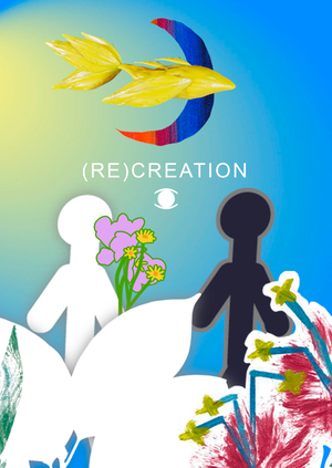 (RE)CREATION