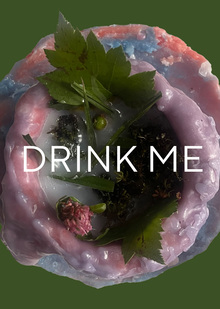 DRINK ME