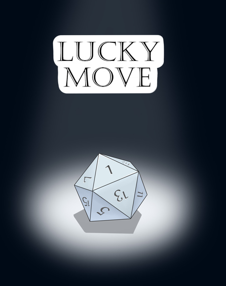 Lucky move