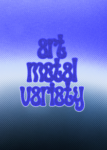 Art, metal, variety