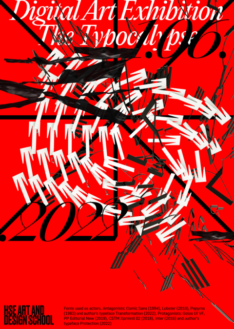 Typoapocalypse
Digital Art Exhibition
