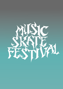 Music Skate Festival Music Skate Festival