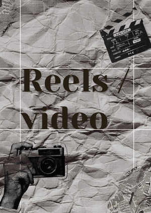 Reels / video