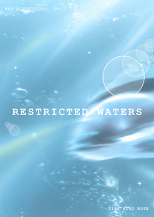 RESTRICTED WATERS RESTRICTED WATERS