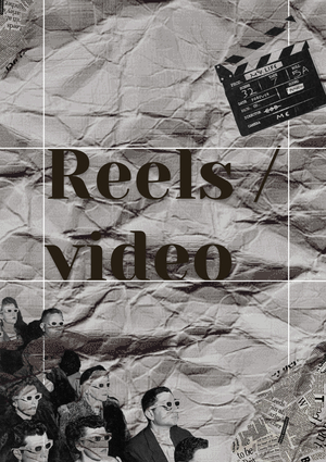 Reels / video