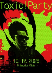 Toxic! Party Toxic! Party