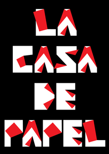 Титры к сериалу «LA CASA DE PAPEL» Титры к сериалу «LA CASA DE PAPEL»