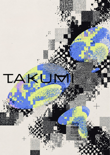 TAKUMI