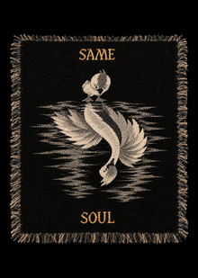SAME SOUL SAME SOUL