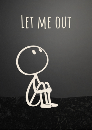 Let me out