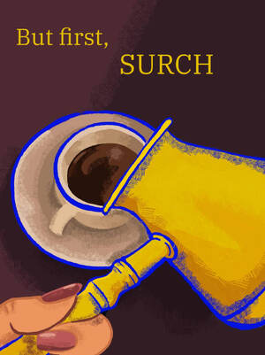 But first,SURCH