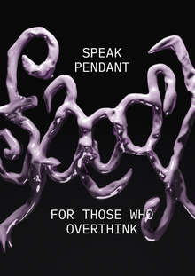 SPEAK PENDANT SPEAK PENDANT