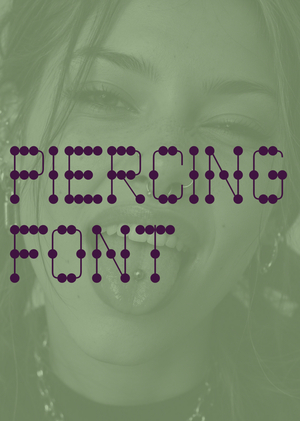 Piercing Font