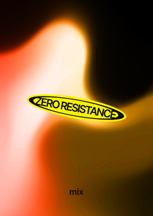 Zero resistance mix Zero resistance mix