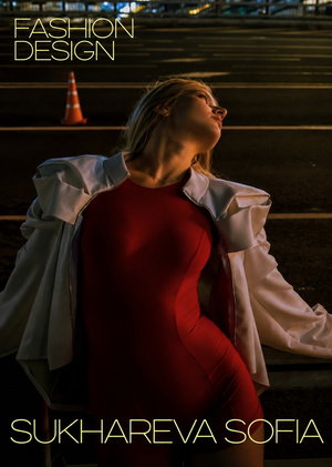 Sukhareva Sofia&nbsp;— Fashion designer portfolio