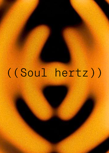 Soul hertz Soul hertz
