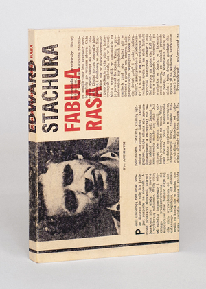 Эдвард Стахура. Fabula Rasa