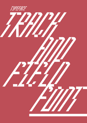 Track and Field Font. Шрифт и Шрифтовая айдентика