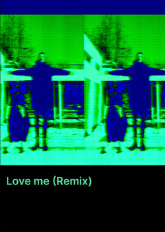 Love me (ORGANIZM Remix)