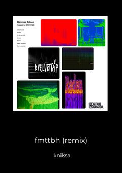 fmttbh (remix)